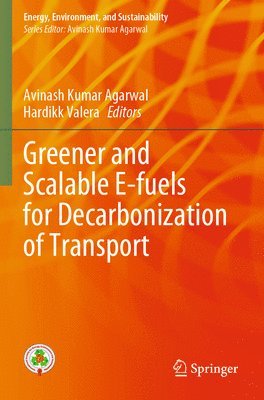 bokomslag Greener and Scalable E-fuels for Decarbonization of Transport