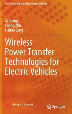 Wireless Power Transfer Technologies for Electric Vehicles 1