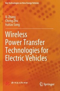 bokomslag Wireless Power Transfer Technologies for Electric Vehicles