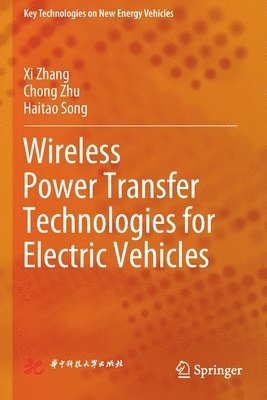 Wireless Power Transfer Technologies for Electric Vehicles 1