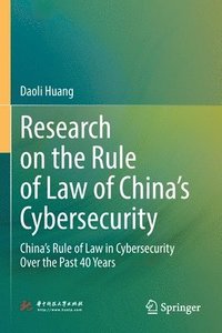 bokomslag Research on the Rule of Law of China's Cybersecurity