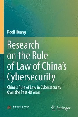 Research on the Rule of Law of Chinas Cybersecurity 1