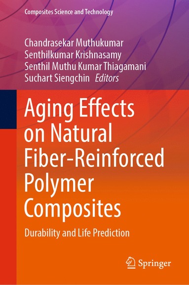 bokomslag Aging Effects on Natural Fiber-Reinforced Polymer Composites