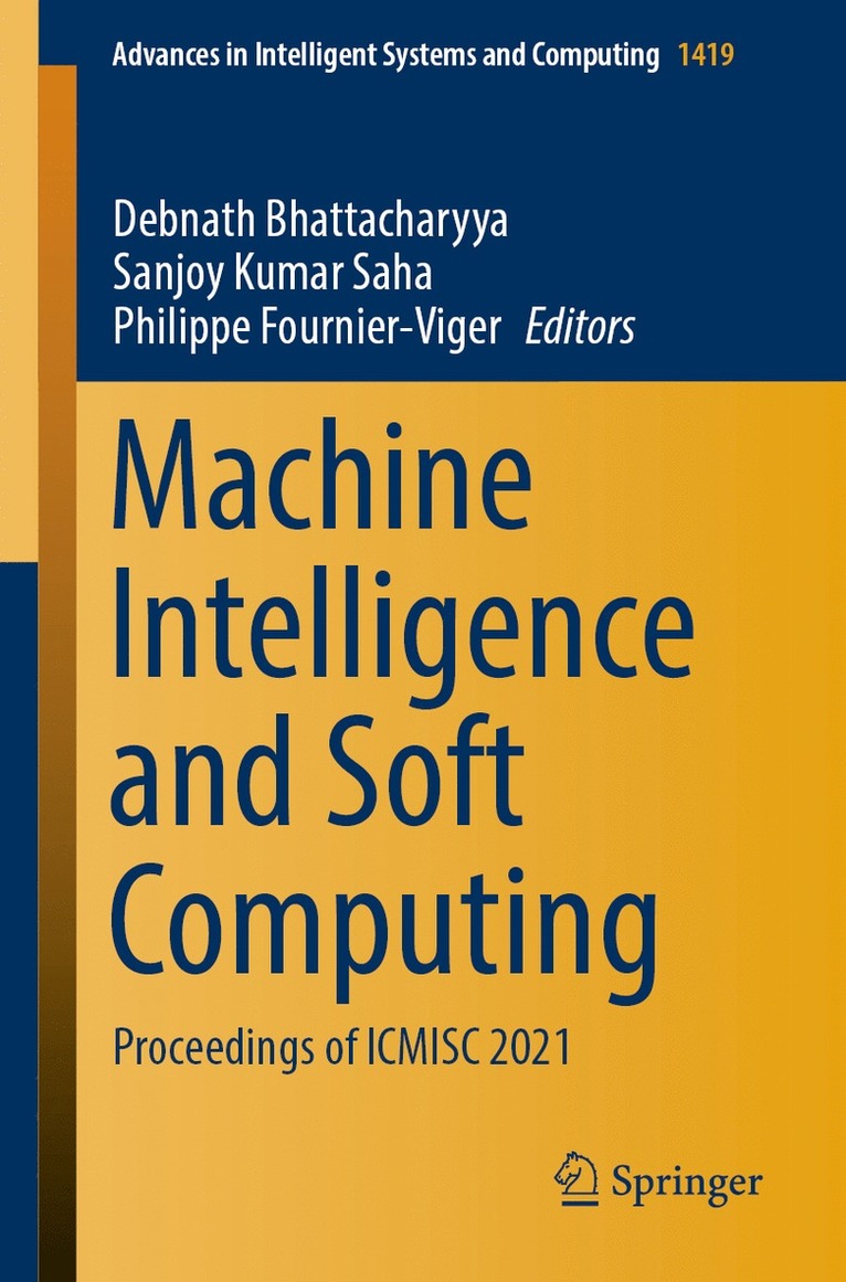 Machine Intelligence and Soft Computing 1