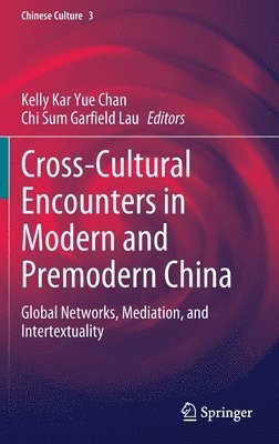 bokomslag Cross-Cultural Encounters in Modern and Premodern China