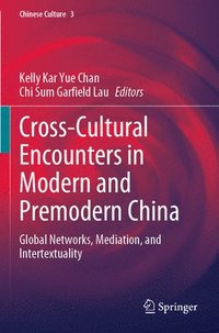 bokomslag Cross-Cultural Encounters in Modern and Premodern China