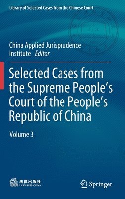 bokomslag Selected Cases from the Supreme Peoples Court of the Peoples Republic of China