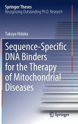 Sequence-Specific DNA Binders for the Therapy of Mitochondrial Diseases 1