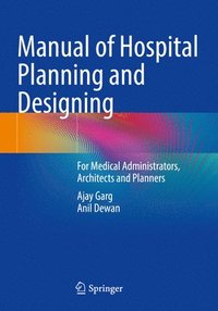 bokomslag Manual of Hospital Planning and Designing