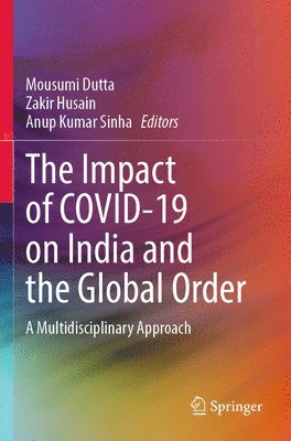 bokomslag The Impact of COVID-19 on India and the Global Order