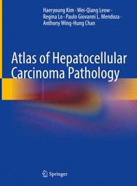 bokomslag Atlas of Hepatocellular Carcinoma Pathology