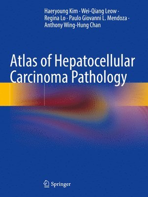 bokomslag Atlas of Hepatocellular Carcinoma Pathology