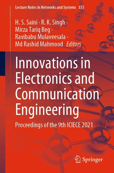 H. S. Saini, R. K. Singh, Mirza Tariq Beg, Ravibabu Mulaveesala, Md Rashid Mahmood - Innovations in Electronics and Communication Engineering, Häftad