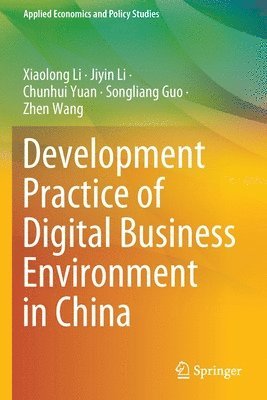Development Practice of Digital Business Environment in China 1