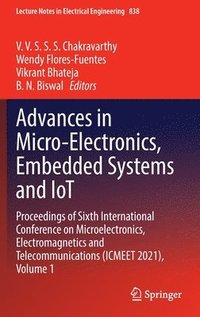 bokomslag Advances in Micro-Electronics, Embedded Systems and IoT