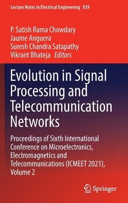 Evolution in Signal Processing and Telecommunication Networks 1