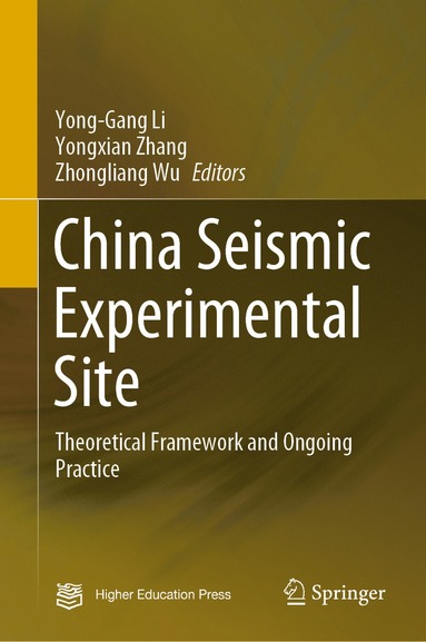 bokomslag China Seismic Experimental Site