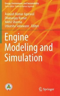 bokomslag Engine Modeling and Simulation