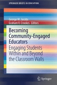 bokomslag Becoming Community-Engaged Educators