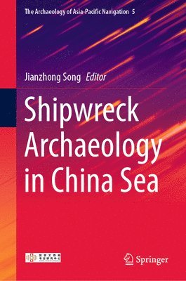Shipwreck Archaeology in China Sea 1