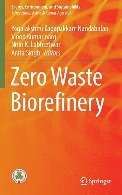 bokomslag Zero Waste Biorefinery