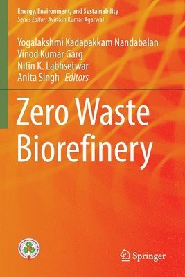 Zero Waste Biorefinery 1