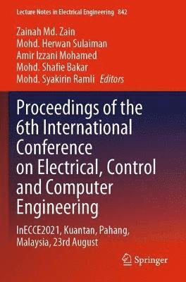 bokomslag Proceedings of the 6th International Conference on Electrical, Control and Computer Engineering