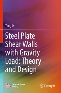 bokomslag Steel Plate Shear Walls with Gravity Load: Theory and Design