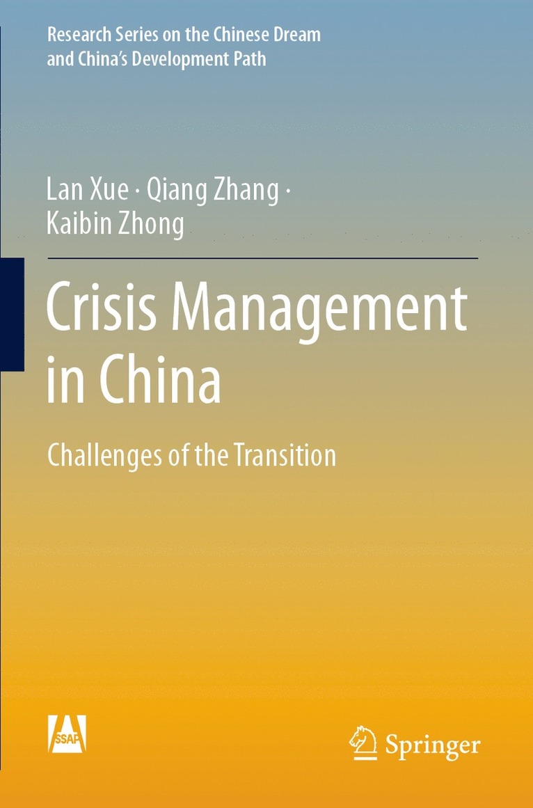 Lan Xue, Qiang Zhang, Kaibin Zhong - Crisis Management in China, Häftad