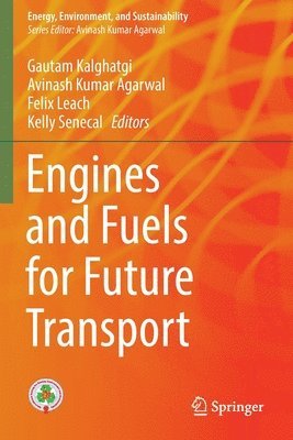 bokomslag Engines and Fuels for Future Transport