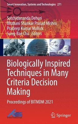 bokomslag Biologically Inspired Techniques in Many Criteria Decision Making