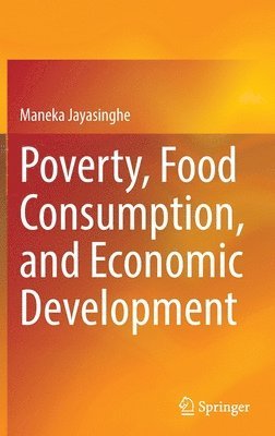 bokomslag Poverty, Food Consumption, and Economic Development