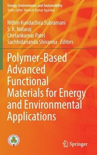 bokomslag Polymer-Based Advanced Functional Materials for Energy and Environmental Applications