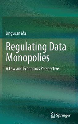 Regulating Data Monopolies 1