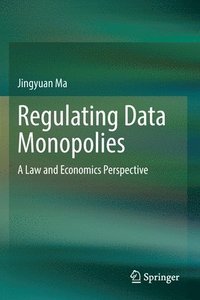 bokomslag Regulating Data Monopolies