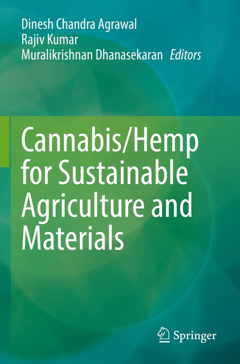 Cannabis/Hemp for Sustainable Agriculture and Materials 1