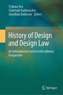 bokomslag History of Design and Design Law