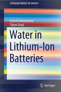 bokomslag Water in Lithium-Ion Batteries