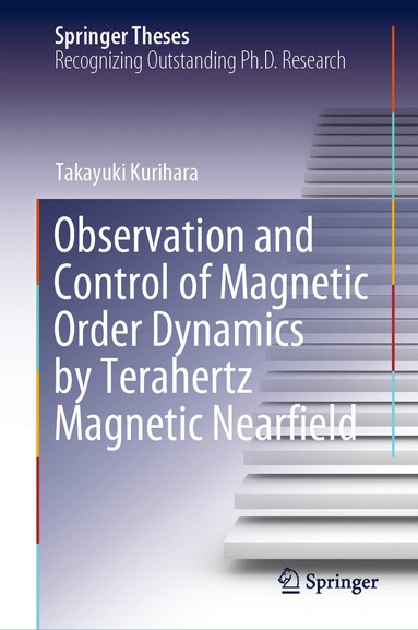 bokomslag Observation and Control of Magnetic Order Dynamics by Terahertz Magnetic Nearfield