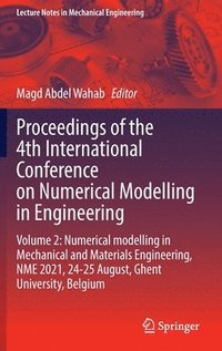bokomslag Proceedings of the 4th International Conference on Numerical Modelling in Engineering
