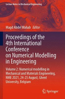 bokomslag Proceedings of the 4th International Conference on Numerical Modelling in Engineering