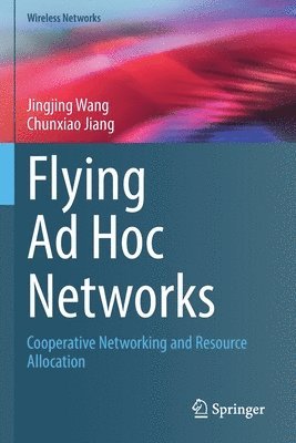 Flying Ad Hoc Networks 1
