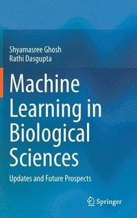 bokomslag Machine Learning in Biological Sciences