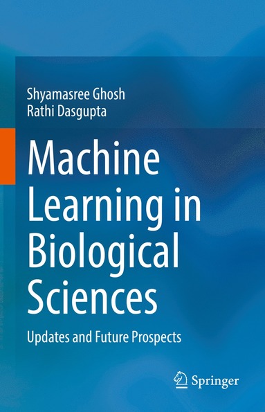 bokomslag Machine Learning in Biological Sciences