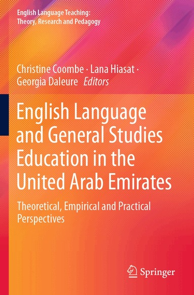 Christine Coombe, Lana Hiasat, Georgia Daleure - English Language and General Studies Education in the United Arab Emirates, Häftad