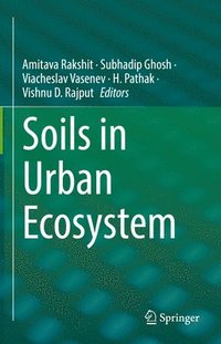 bokomslag Soils in Urban Ecosystem