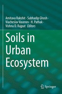 bokomslag Soils in Urban Ecosystem