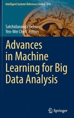 Advances in Machine Learning for Big Data Analysis 1