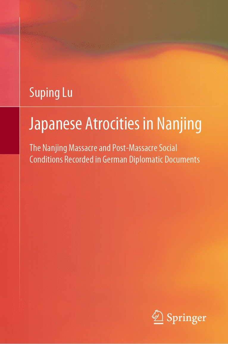 Japanese Atrocities in Nanjing