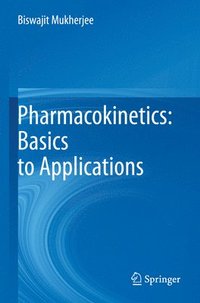 bokomslag Pharmacokinetics: Basics to Applications